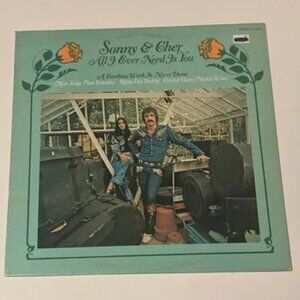 Sonny & Cher “All I Ever Need is You”Vinyl Record